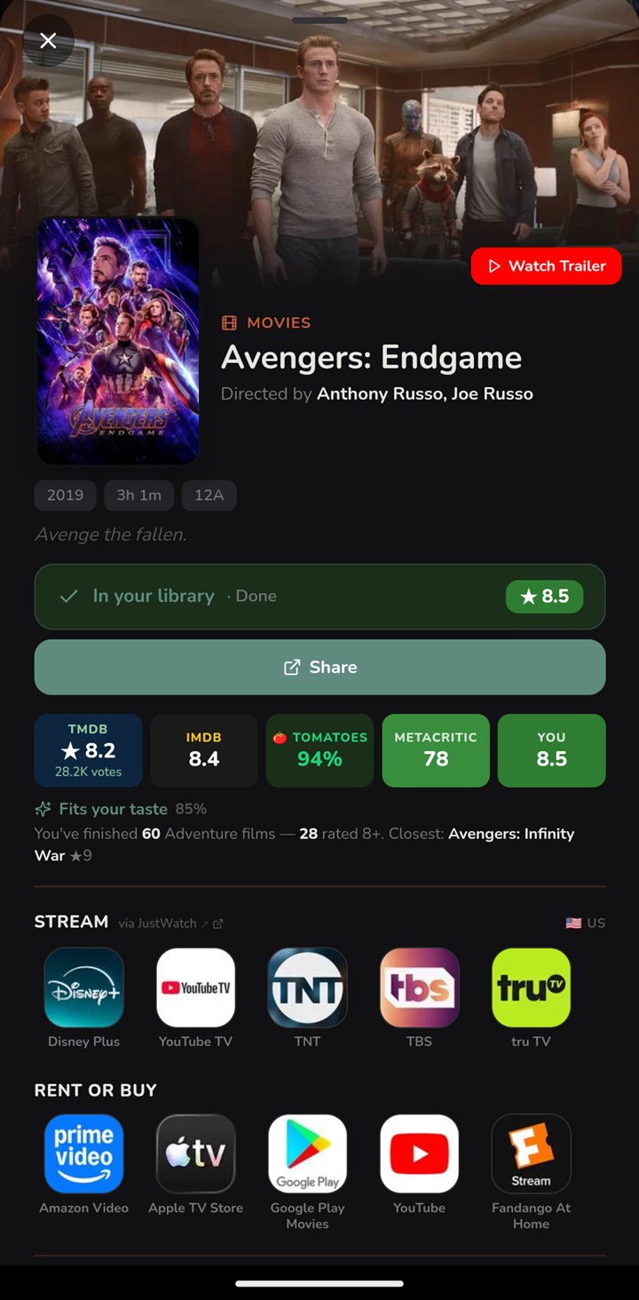 The Avengers: Endgame detail screen. A row of five scores reads TMDB 8.2, IMDb 8.4, Tomatoes 94%, Metacritic 78 and YOU 8.5, above a line reading Fits your taste 85% and a row of streaming services.